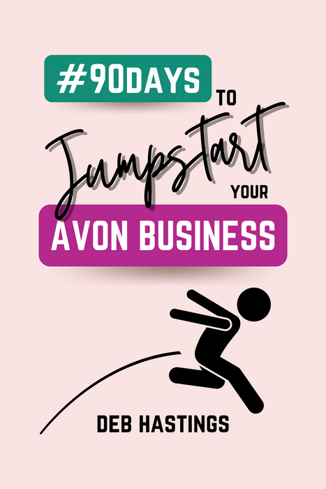 90 Days To Jumpstart Your Avon Business - BLAZIN27
